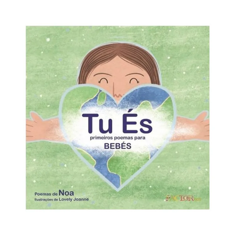 TU ÉS - PRIMEIROS POEMAS PARA BEBÉS