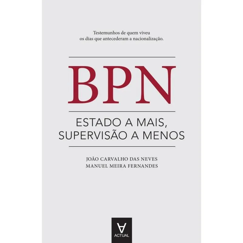Bpn - Estado A Mais, Supervisão A Menos