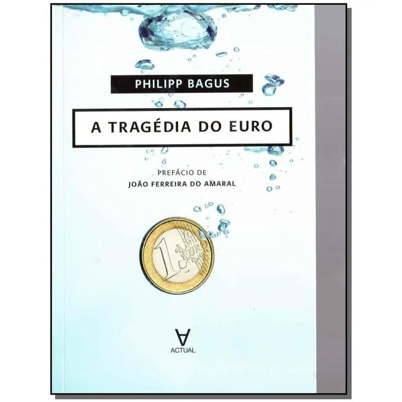 Tragedia do Euro, A