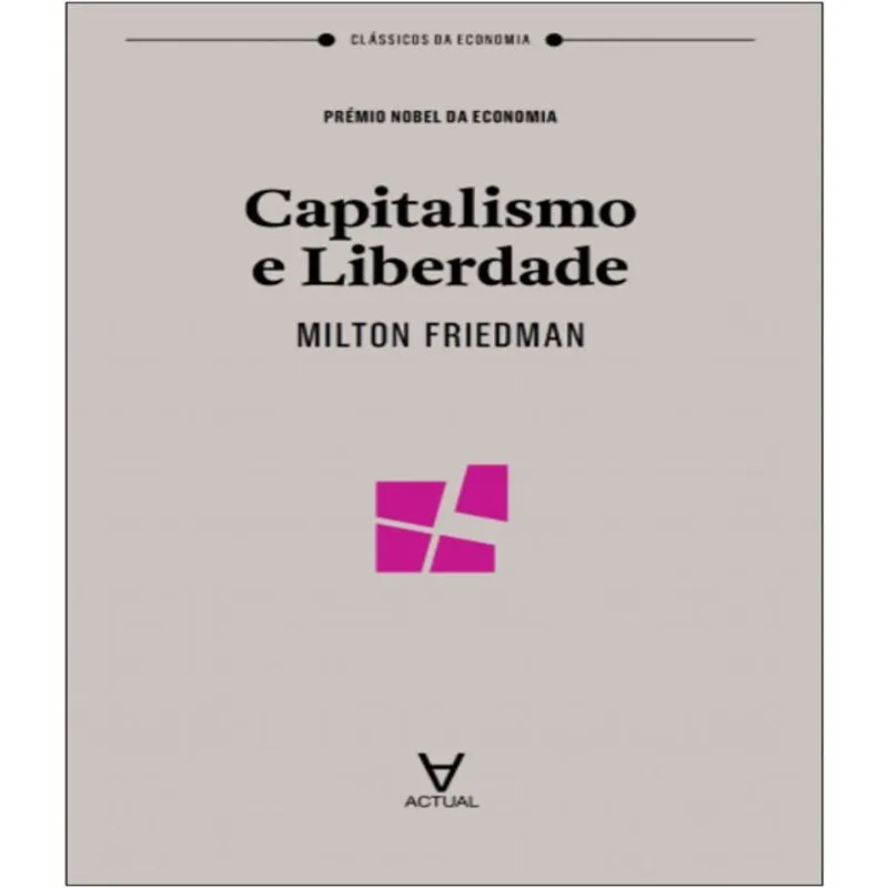 Capitalismo E Liberdade
