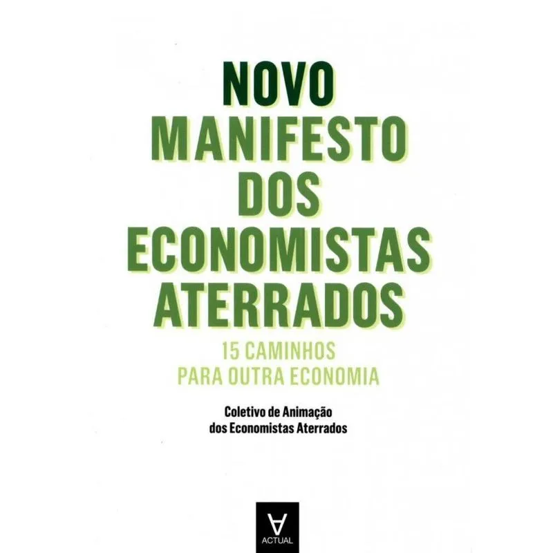 Novo manifesto dos economistas aterrados