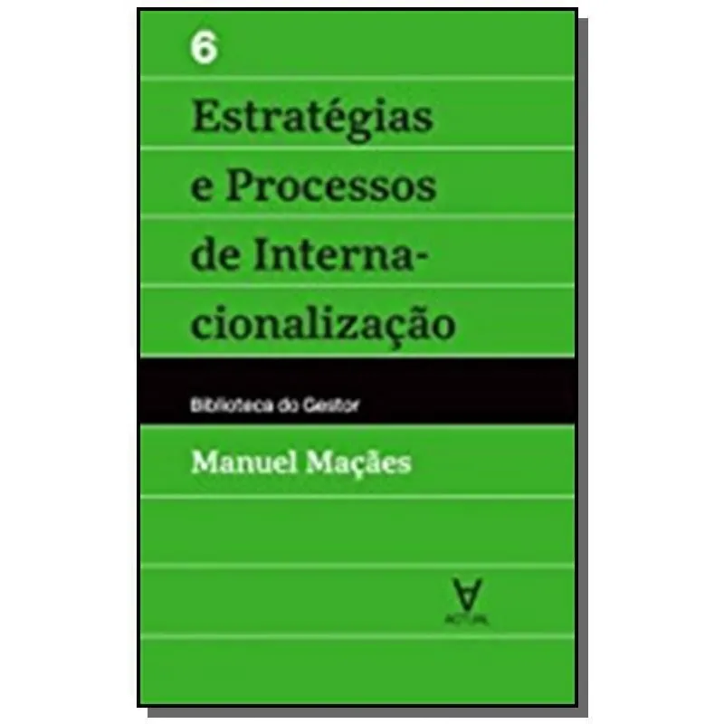 Estrategias E Proc. De Internacionalizacao - Vol.6