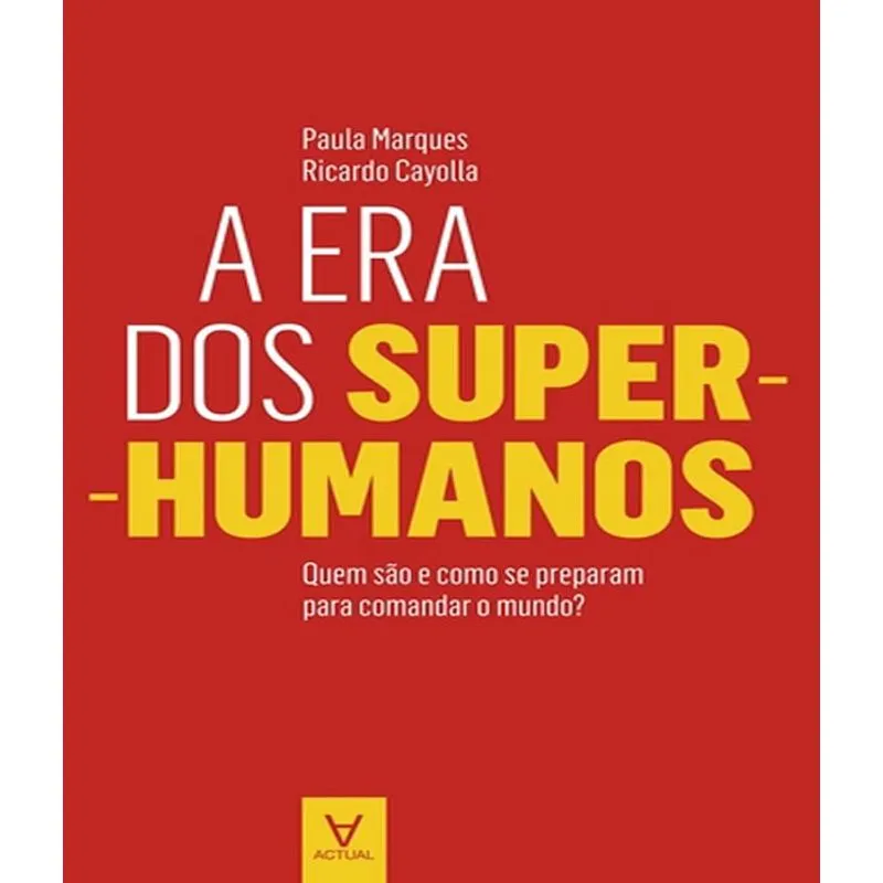 Era Dos Super-humanos, A