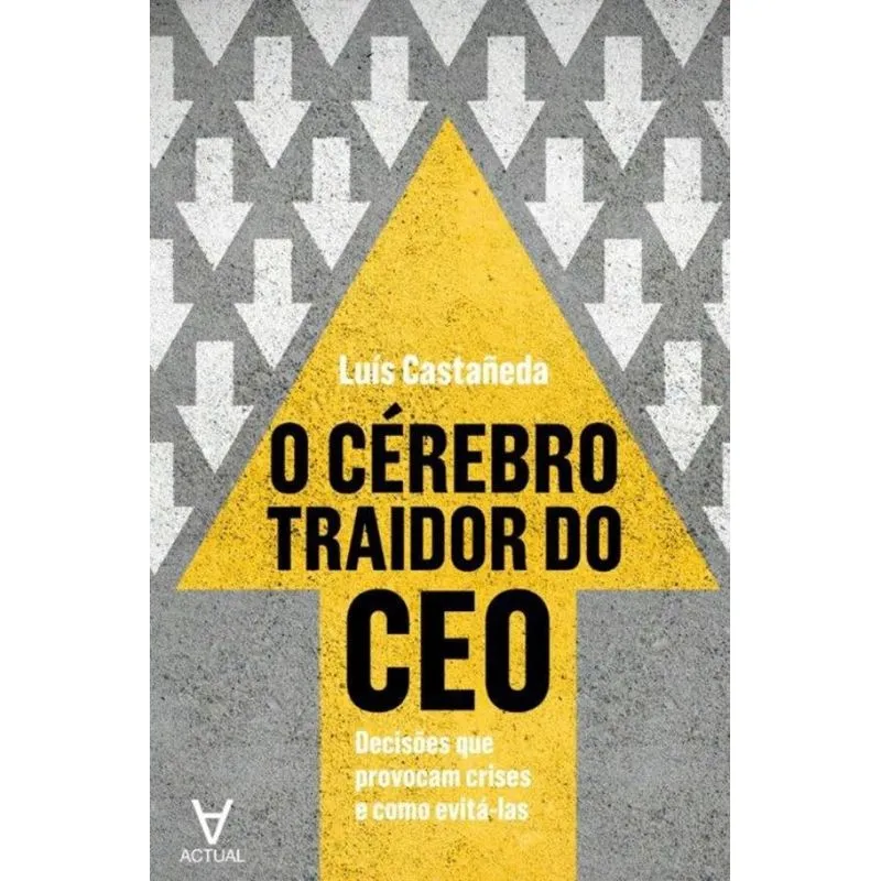 O cérebro traidor do CEO