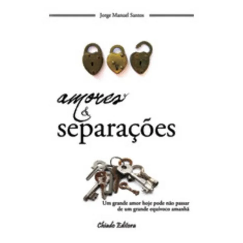 AMORES E SEPARAÇÕES
