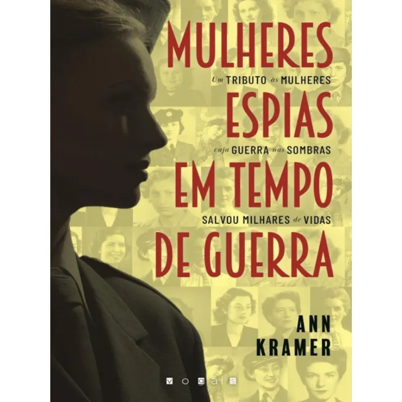 MULHERES ESPIAS EM TEMPO DE GUERRA