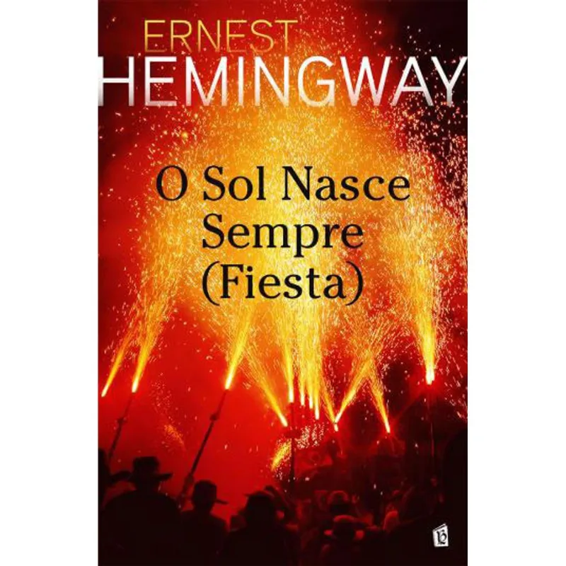 SOL NASCE SEMPRE (FIESTA), O