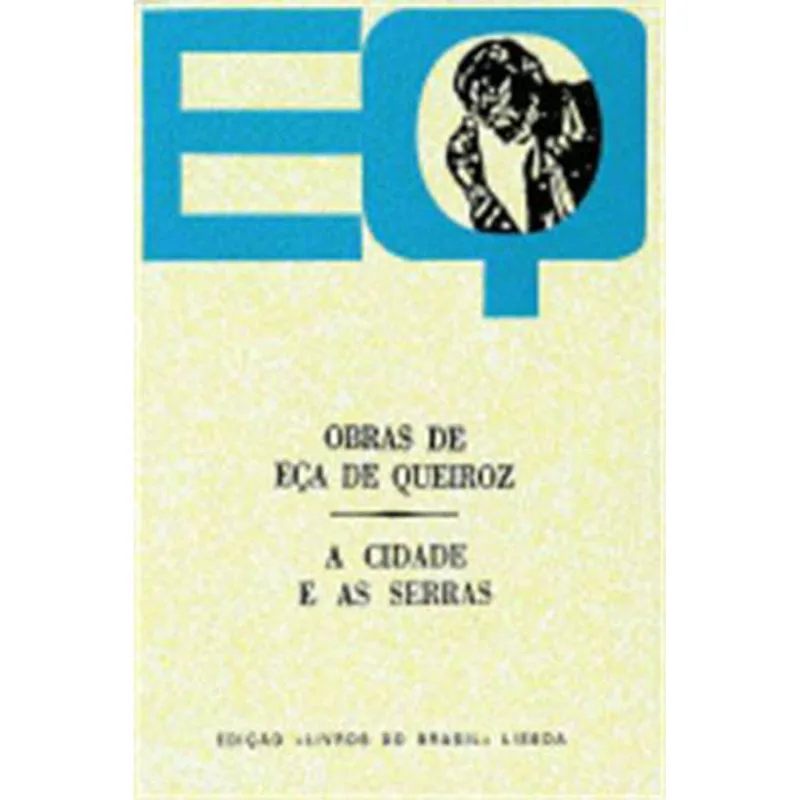 CIDADE E AS SERRAS, A