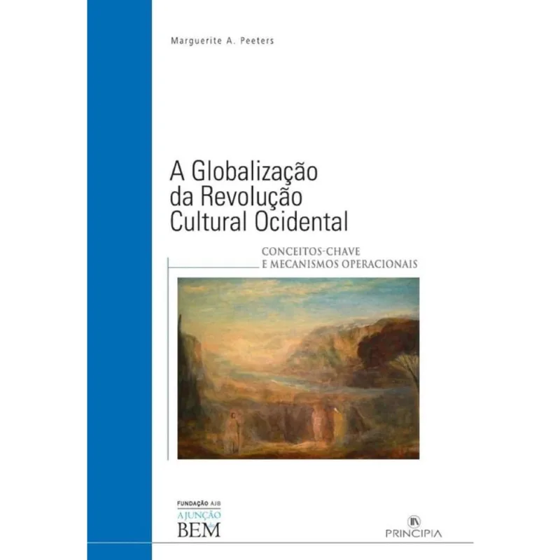 A Globalização da Revolução Cultural Ocidental - Português