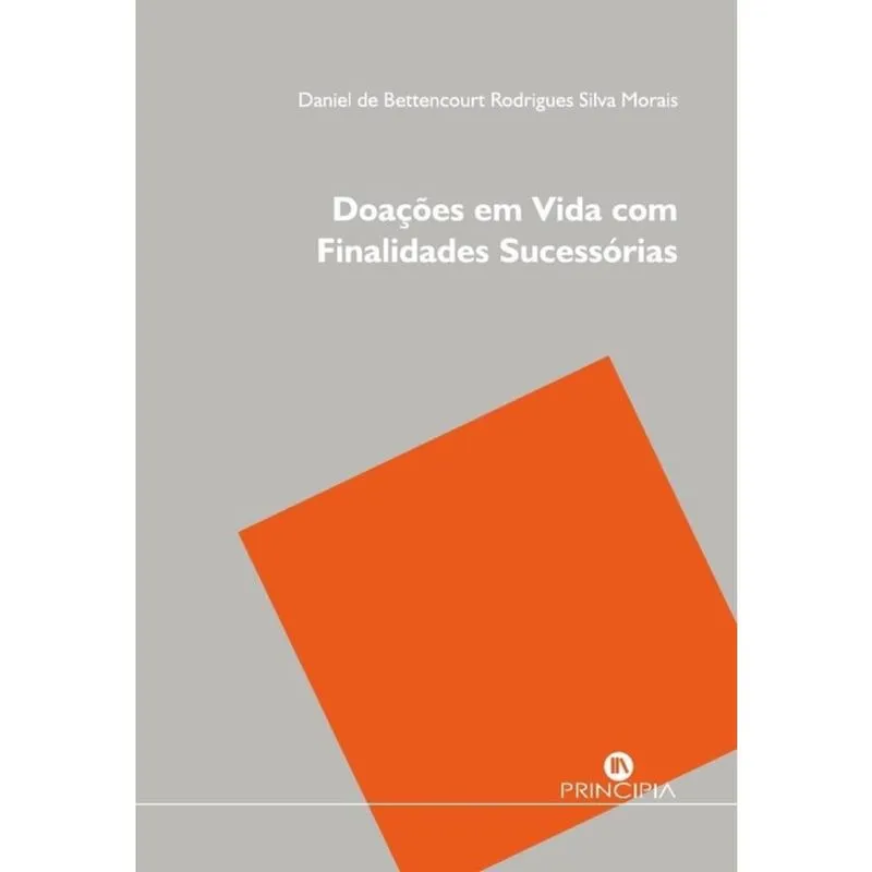 Doações em Vida com Finalidades Sucessórias-Português