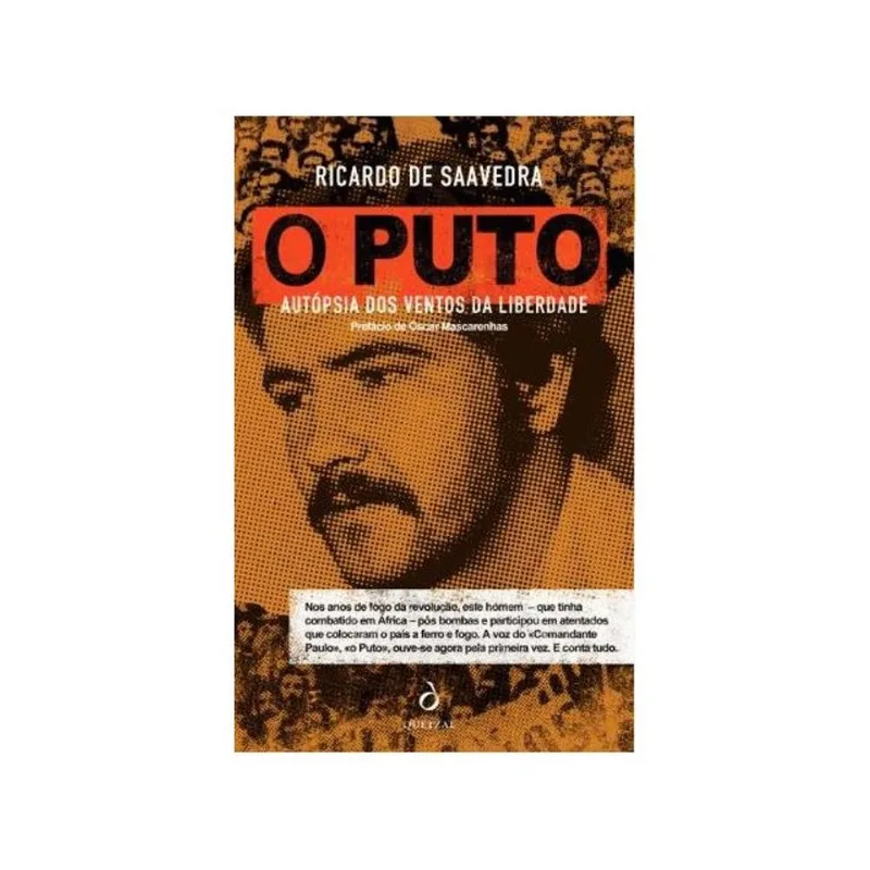 O PUTO - AUTÓPSIA DOS VENTOS DA LIBERDADE
