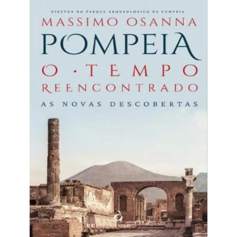 POMPEIA - O TEMPO RENCONTRADO