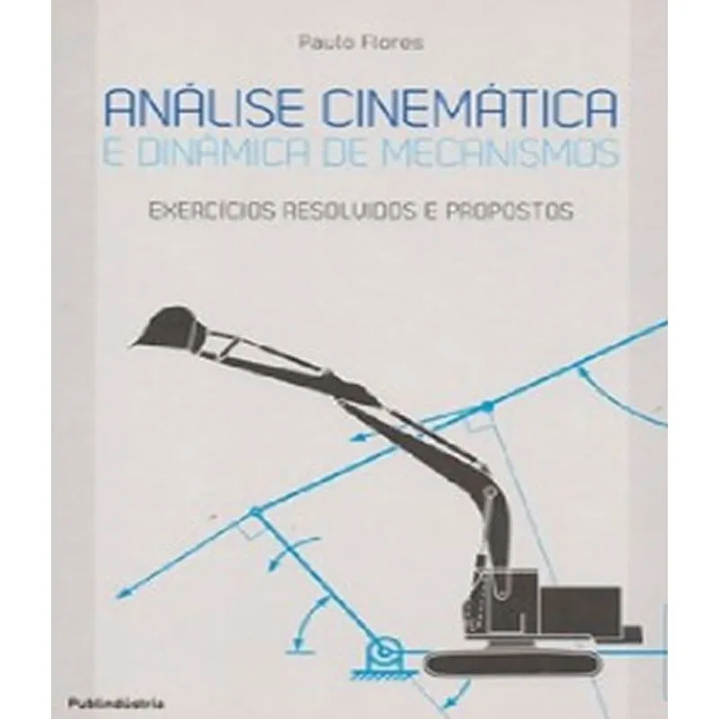 Analise Cinematica E Dinamica De Mecanismo