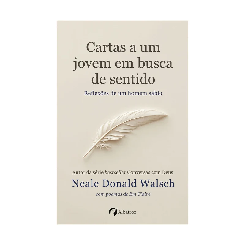 Cartas A Um Jovem Em Busca De Sentido de Neale Donald Walsch