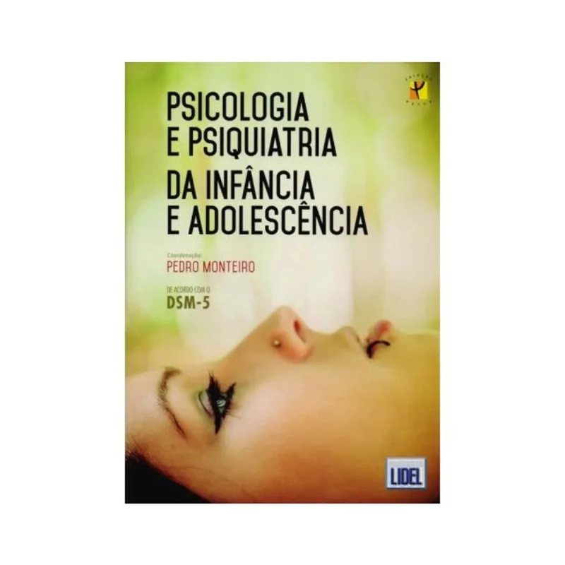 PSICOLOGIA E PSIQUIATRIA DA INFÂNCIA E ADOLESCÊNCIA