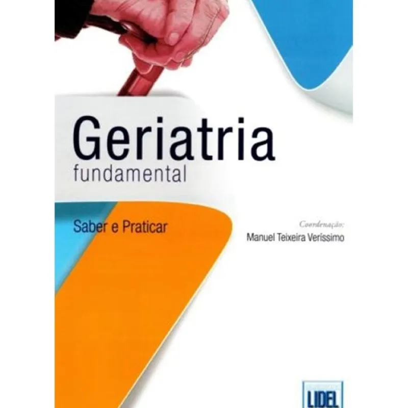 Geriatria fundamental - saber e praticar