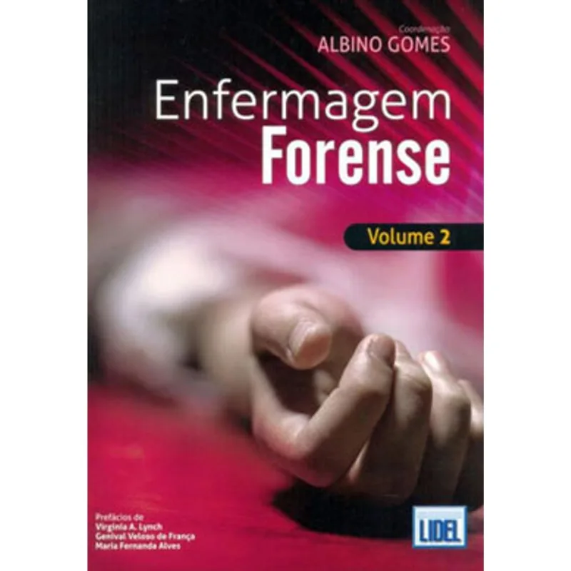 ENFERMAGEM FORENSE - VOL. 2