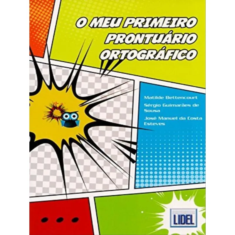 MEU PRIMEIRO PRONTUARIO ORTOGRAFICO, O