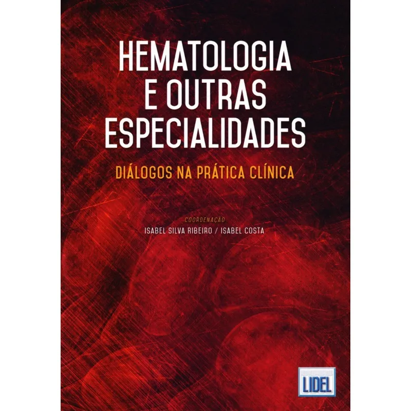 Hematologia e Outras Especialidades. Dialógos na Prática Clínica. Diálogos na Prática Clínica