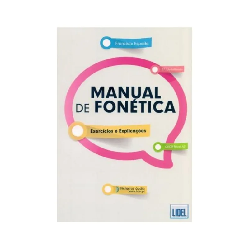 MANUAL DE FONÉTICA. EXERCÍCIOS E EXPLICAÇÕES