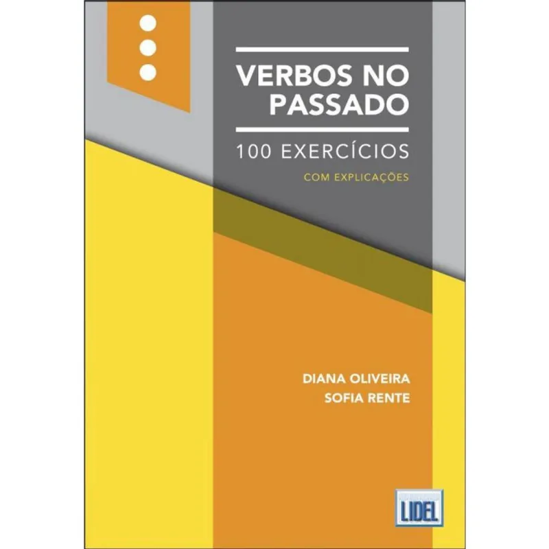 Verbos no Passado - 100 Exercícios