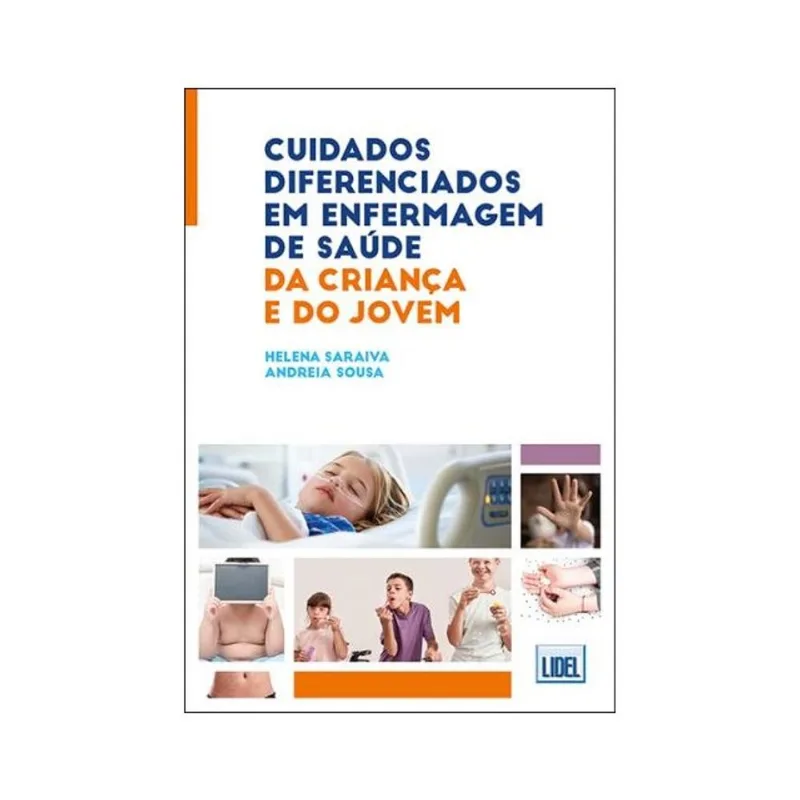 CUIDADOS DIFERENCIADOS EM ENFERMAGEM DE SAÚDE DA CRIANÇA E DO JOVEM