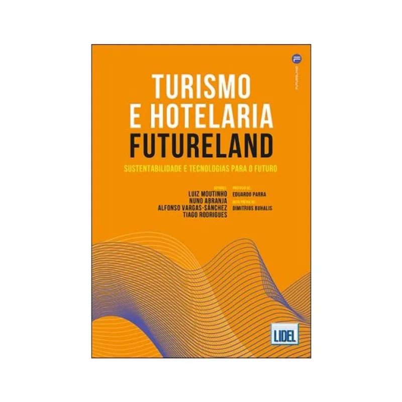 TURISMO E HOTELARIA FUTURELAND