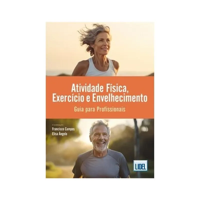ATIVIDADE FÍSICA, EXERCÍCIO E ENVELHECIMENTO
