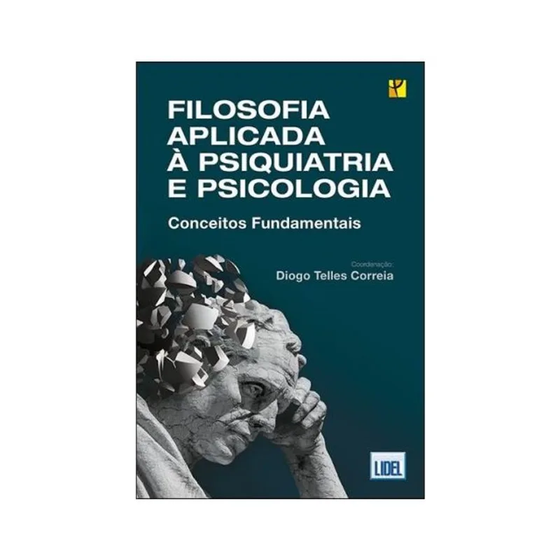 FILOSOFIA APLICADA À PSIQUIATRIA E PSICOLOGIA: CONCEITOS FUNDAMENTAIS