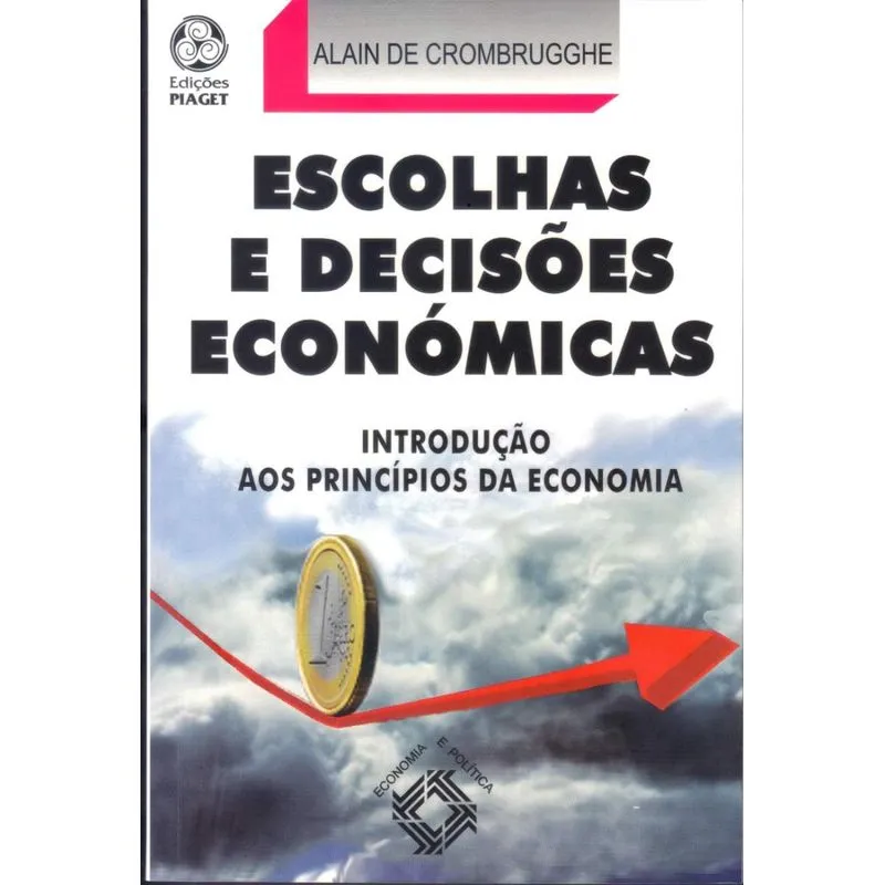 Escolhas e decisões económicas
