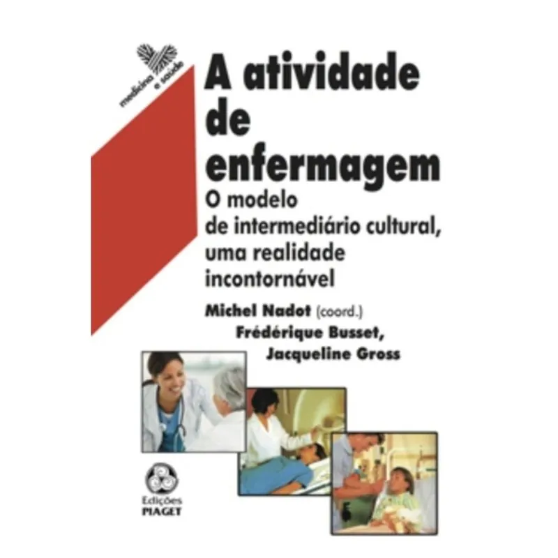 A Atividade de Enfermagem