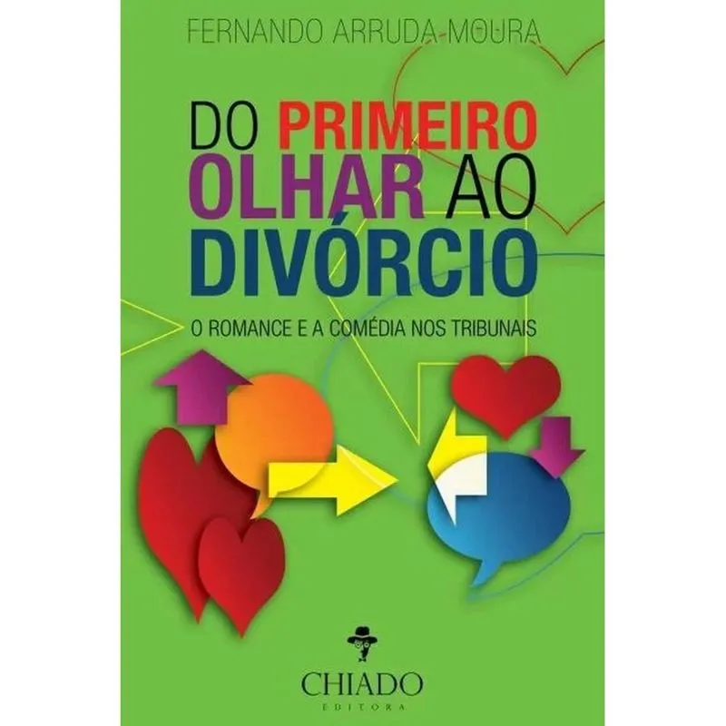 Do primeiro olhar ao divórcio