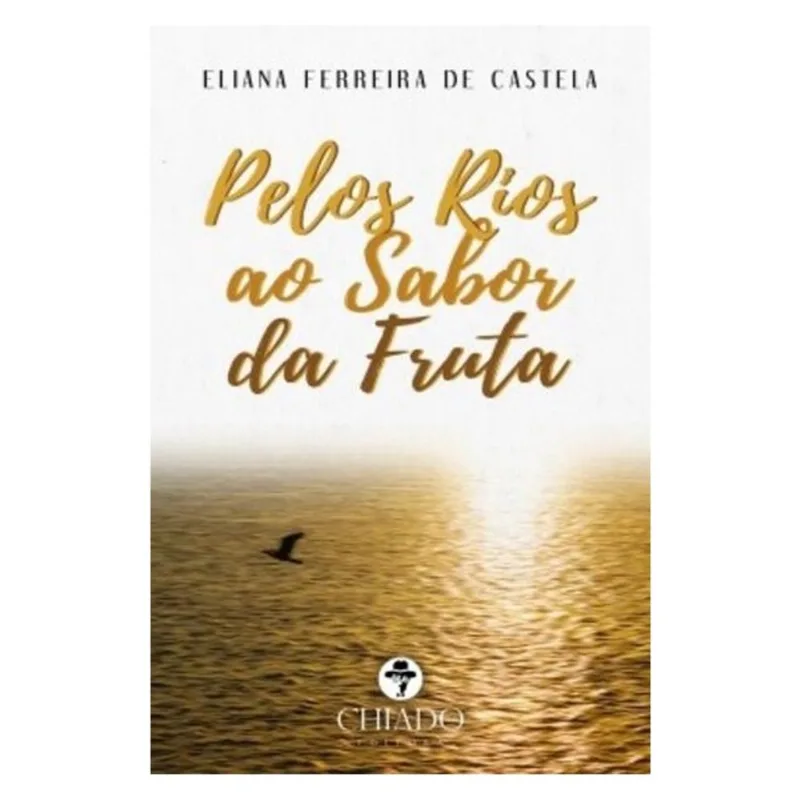 PELOS RIOS AO SABOR DA FRUTA
