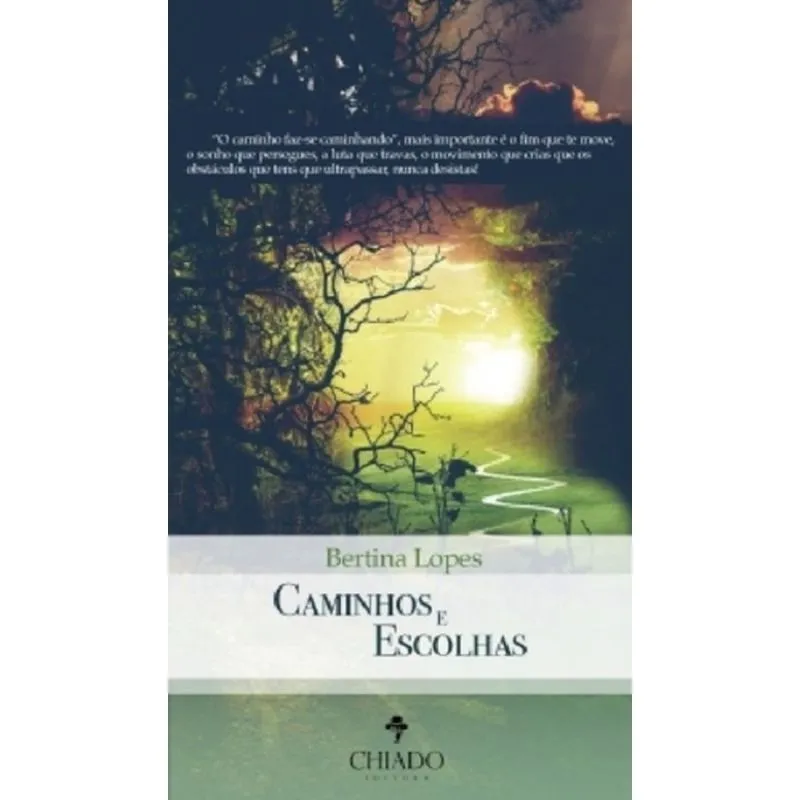 CAMINHOS E ESCOLHAS