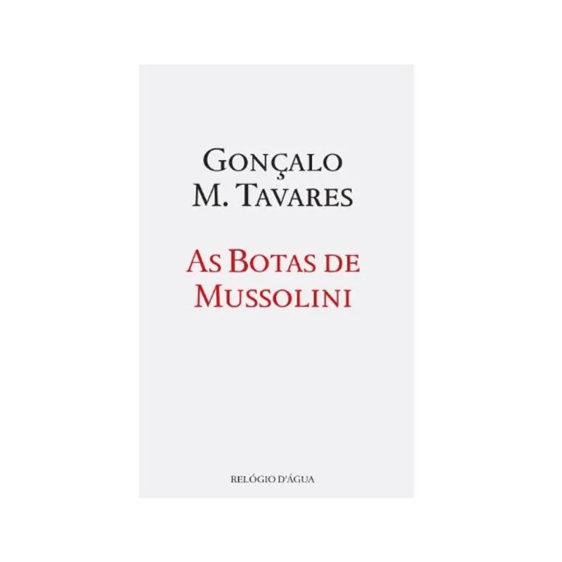 AS BOTAS DE MUSSOLINI