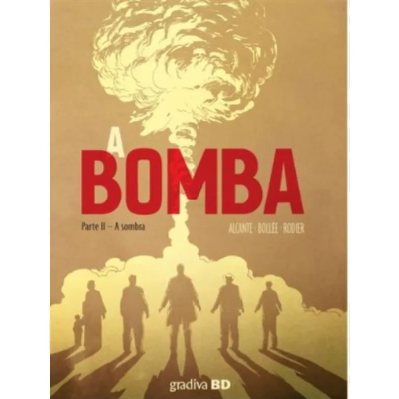 A BOMBA - VOL. 2