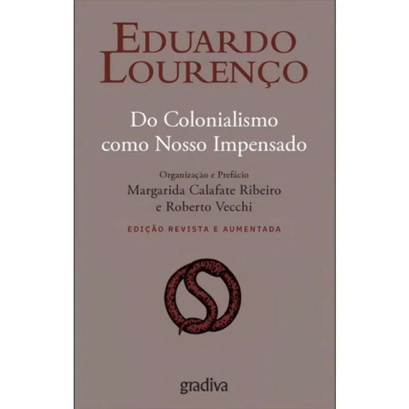 DO COLONIALISMO COMO NOSSO IMPENSADO