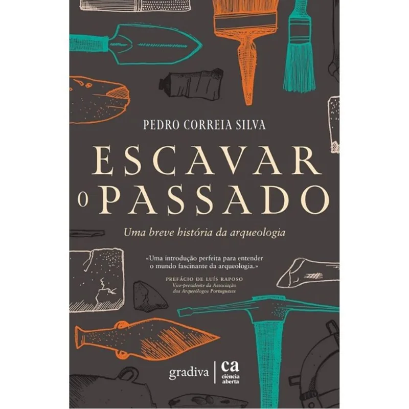 ESCAVAR O PASSADO