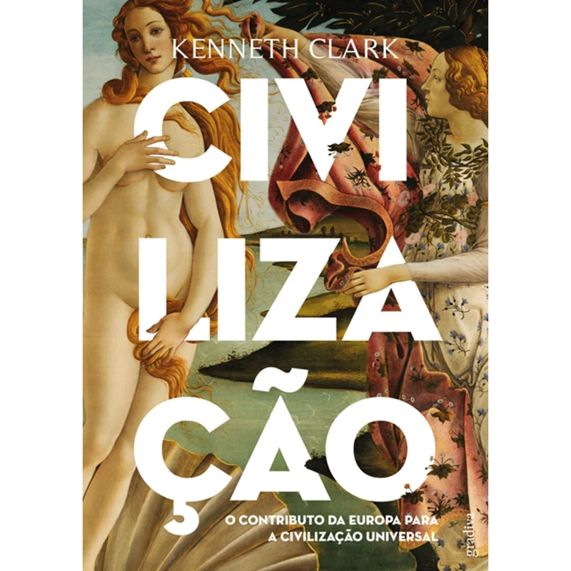 Civilização de Kenneth Clark;
