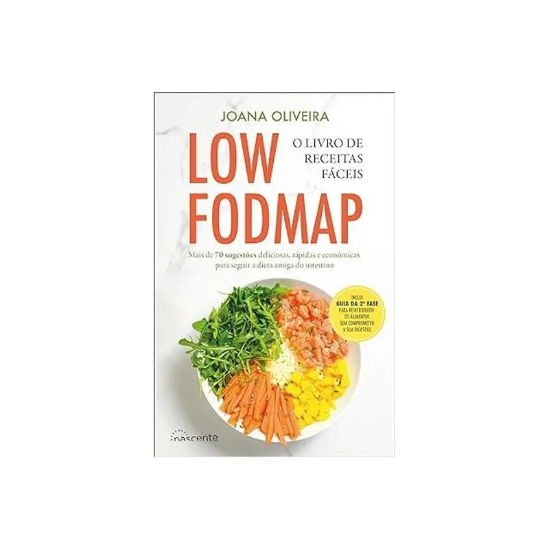 LOW FODMAP - O LIVRO DE RECEITAS FÁCEIS