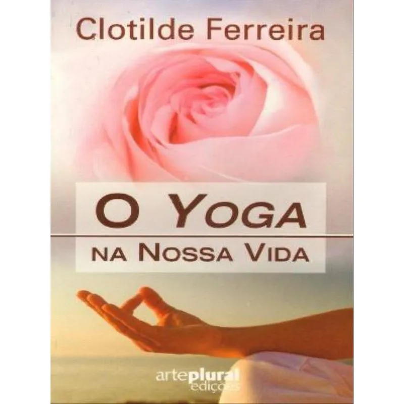 O YOGA NA NOSSA VIDA