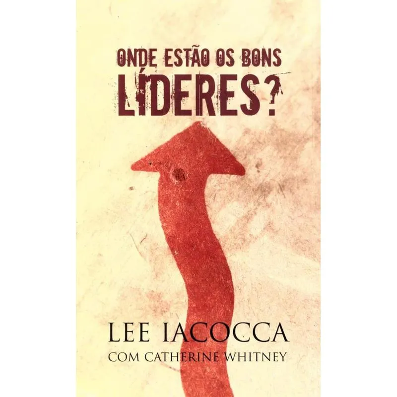 Onde estão os bons líderes?