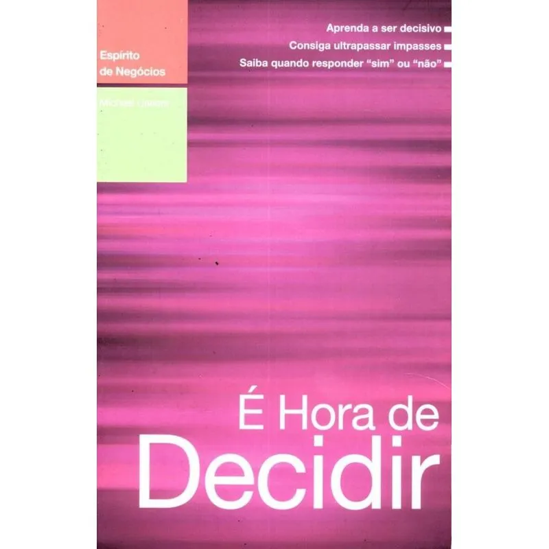 É Hora De Decidir