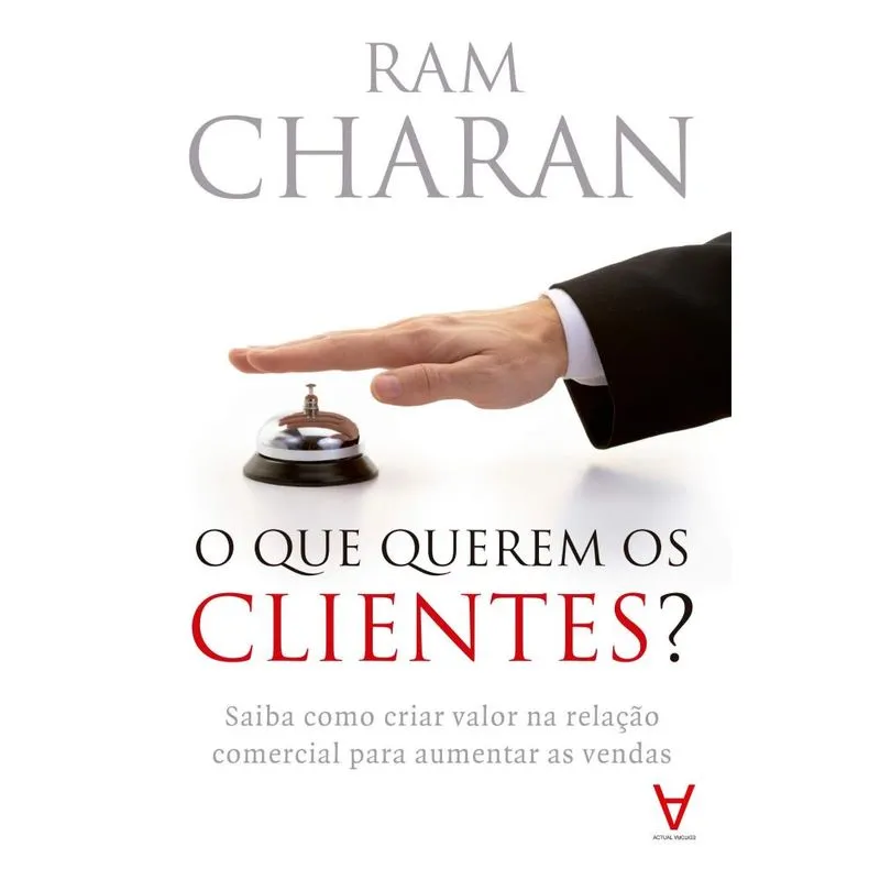O que querem os clientes?