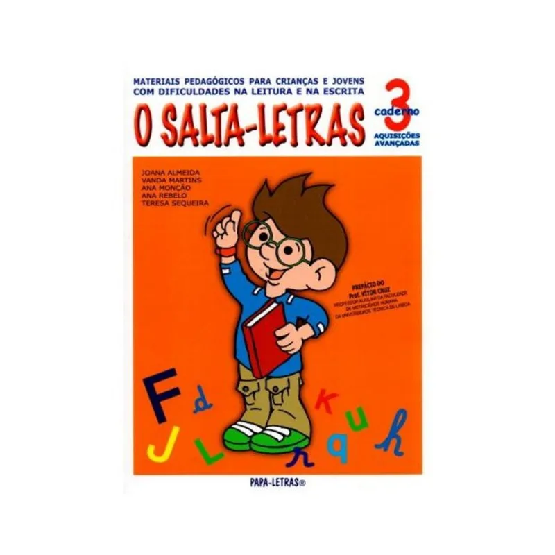 O SALTA-LETRAS CADERNO 3 - AQUISIÇÕES AVANÇADAS - MATERIAIS PEDAGÓGICOS PARA CRIANÇAS E JOVENS