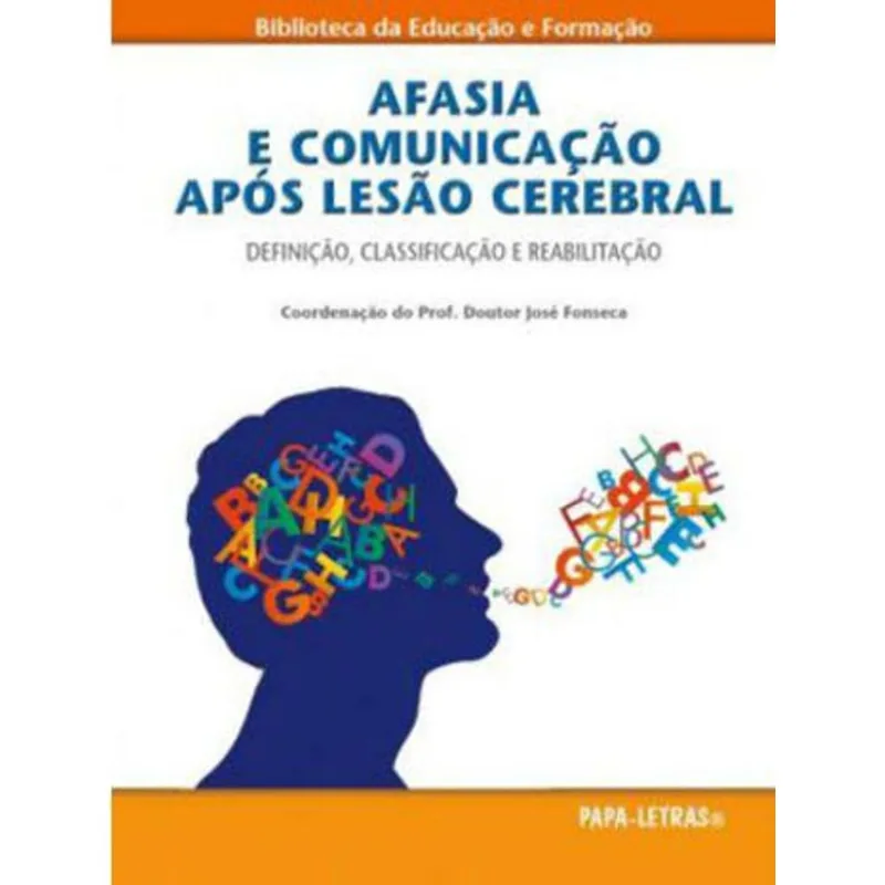 AFASIA E COMUNICAÇAO APOS LESAO CEREBRAL