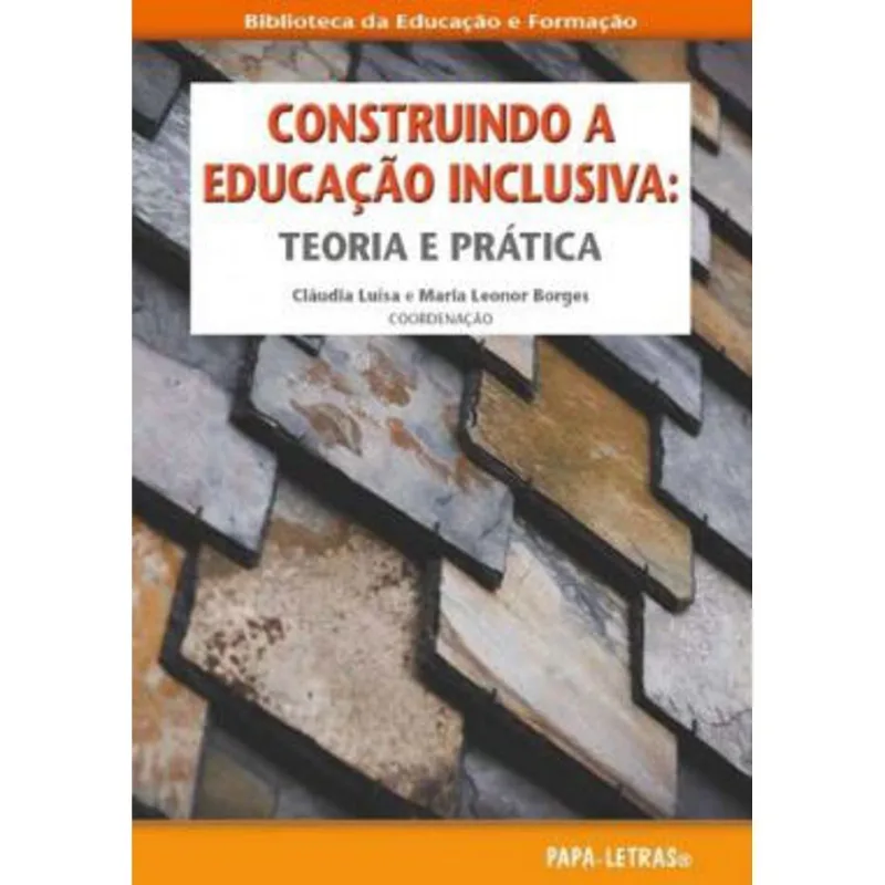 CONSTRUINDO A EDUCAÇÃO INCLUSIVA