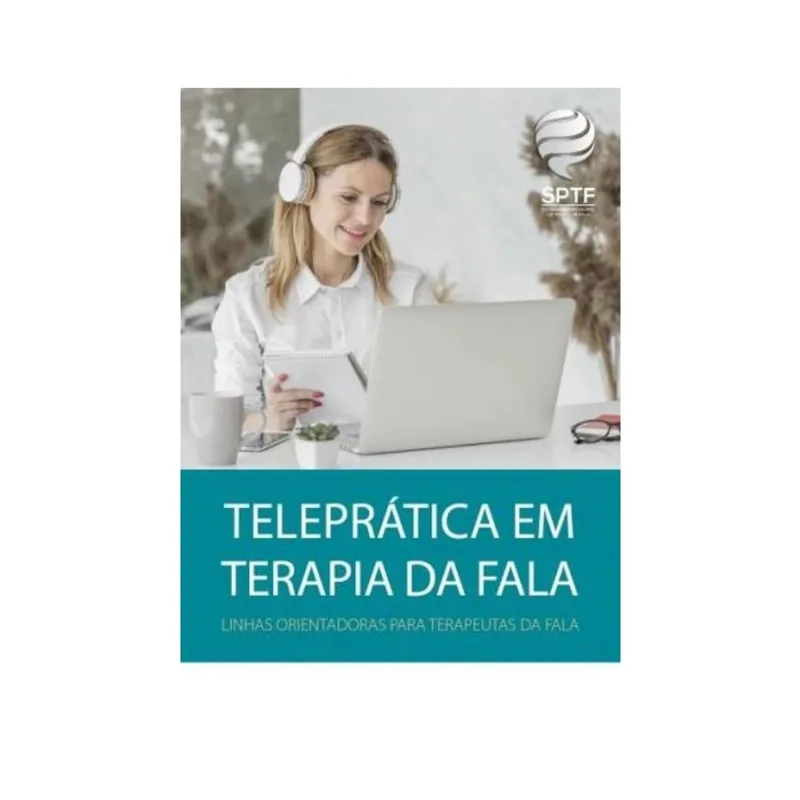 TELEPRÁTICA EM TERAPIA DA FALA