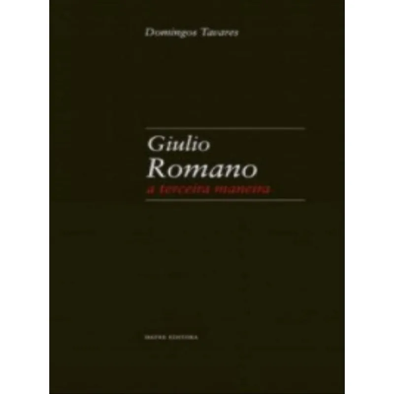 GIULIO ROMANO - A TERCEIRA MANIERA
