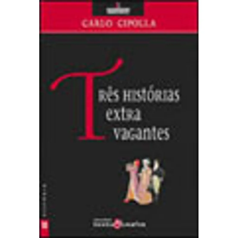 TRES HISTORIAS EXTRA VAGANTES